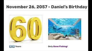 Daniel’s Birthday for 6️⃣0️⃣ Years Is Coming Soon for 33 More Years From 2057 [upl. by Jeffery]