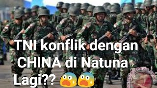 Guncangkan CHINA  INDONESIA AKAN BIKIN CHINA TERKEJUT ATAS NATUNA DI ERA JOKOWI [upl. by Airednaxela543]