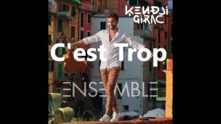 Kendji Girac  Cest Trop [upl. by Kilah326]