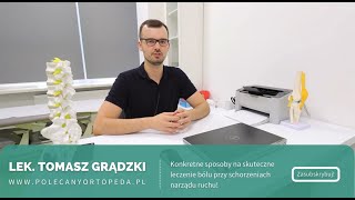 Lek Tomasz Grądzki  czym zajmuję się jako ortopeda na co dzień [upl. by Hedi957]