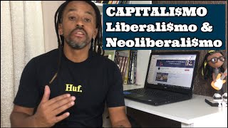 Capitalismo liberalismo e neoliberalismo [upl. by Chadabe112]