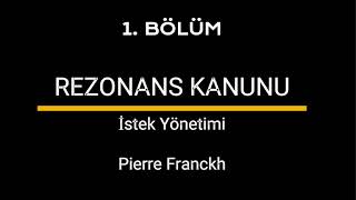 REZONANS KANUNU 1 Bölüm  SESLİ KİTAP [upl. by Akimahs]