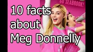 10 facts about Meg Donnelly [upl. by Smitty]