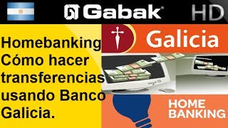 HomeBanking Cómo hacer transferencias usando Banco Galicia [upl. by Alick]