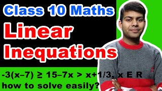 How to solve Linear Inequations  Linear Inequalities  Class 10 Maths  ICSE CBSE NCERT [upl. by Anilatac]