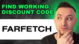 Farfetch Discount Code 2024  FIND WORKING CODES [upl. by Gnad]