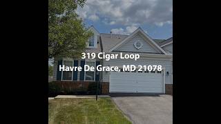 319 Cigar Loop Havre De Grace MD 21078  3 Bedroom Townhome For Rent [upl. by Candy647]