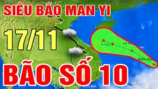 🔴Trực tiếp SIÊU BÃO SỐ 10 Man Yi Cực Mạnh  Tin Gió Mùa Đông Bắc  Dự báo thời tiết hôm nay [upl. by Thgiled]