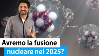 Ecco LE DATE PROMESSE per i vari tipi di reattore a FUSIONE NUCLEARE [upl. by Otreblanauj680]