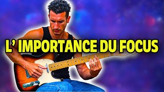 Limportance du Focus guitarvlog 107 [upl. by Asalocin910]