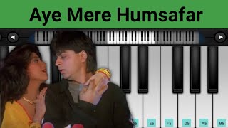 Aye Mere Humsafar  Baazigar  Easy Piano Tutorial [upl. by Eniamirt]