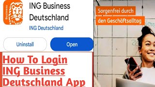 ING Business Deutschland App How To Login Ing Business Deutschland [upl. by Ynna]