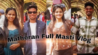 Matheran Full Masti Vlog 🤣🥳 Matheran Matheran hill station 🚉 Rupesh Mohite [upl. by Weld]