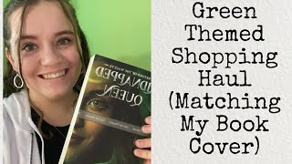 Green Themed Shopping Haul Matching My Book Cover [upl. by Keenan]