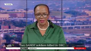 DRC Attack  Two SANDF soldiers killed  Sophie Mokoena updates [upl. by Anwahsal]