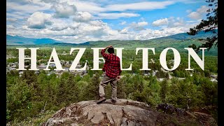 Hazelton  Exploring Beautiful British Columbia  CANADA  A Cinematic Video [upl. by Falda940]