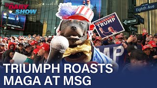 Triumph the Insult Comic Dog Roasts Trump Supporters At His MSG Rally  The Daily Show [upl. by Debby]