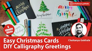 How to make Christmas Cards  6 Easy DIY Calligraphy Greeting Ideas  Handmade Holiday Card Tutorial [upl. by Zeena]