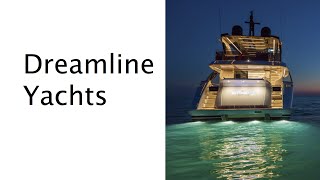 Yachts Vlog  Dreamline Yachts [upl. by Sethi]