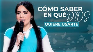 ¿CÓMO SABER EN QUÉ DIOS QUIERE USARTE  Pastora Yesenia Then [upl. by Martita997]