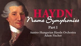 Haydn Name Symphonies Part 1 [upl. by Tatum]