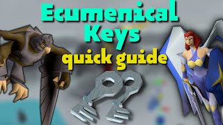 Ecumenical Keys Quick Guide  OSRS [upl. by Eissert]