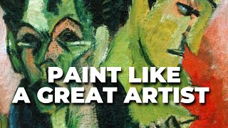 Paint Like a Great Artist 5 Principles of Expressionist Painting part 1 [upl. by Collyer351]