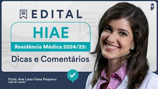 Edital HIAE Residência Médica 202425 Dicas e Comentários  saiba os temas que mais caem [upl. by Meirrak]