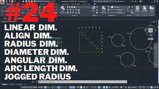 Linear Align Radius Diameter Angular Ordinate Jogged Jogline Arc Length Dim in AutoCAD [upl. by Ramunni]