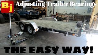 Adjusting Trailer Bearings The EASY way [upl. by Watkin843]