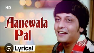 Aanewala Pal Janewala HaiSong by Kishore Kumar [upl. by Leiuqese]