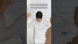 POV STARUSZEK W PRZYCHODNI shorts comedy funny humor [upl. by Kant]