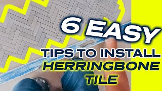 The Complete Herringbone Tile Installation Guide [upl. by Feingold]