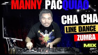 CHA CHA  LINE DANCE  ZUMBA with MANNY PACQUIAO chachacha zumba tiktok [upl. by Elatnahc404]