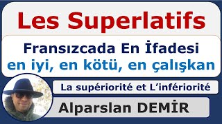 LES SUPERLATIFS  Fransızcada EN ifadesi Detaylı anlatım [upl. by Eiclud]