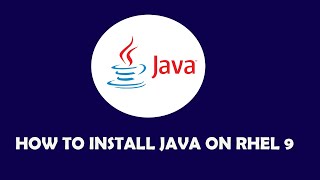 How to Install JAVA on RHEL 9 [upl. by Turoff]