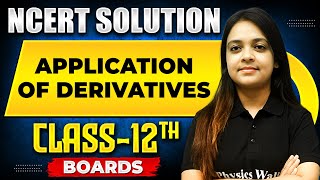 APPLICATION OF DERIVATIVES  NCERT Solutions  MATHS Chapter 05  Class 12th Boards [upl. by Dorlisa]