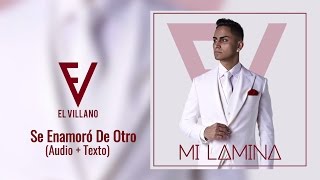 El Villano  Se Enamoró De Otro Audio Oficial [upl. by Anamuj]