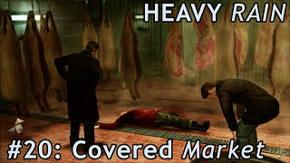 Heavy Rain  Covered Market  PC Gameplay 1440p 60FPS HDR  NO COMMENTARY [upl. by Arundell595]