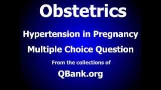 Obstetrics Board exam review MCQ question Hypertension in Pregnancy [upl. by Eceeryt564]