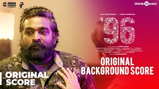 96 Movie  Original Background Score  Vijay Sethupathi Trisha  Govind Vasantha  C Prem Kumar [upl. by As]