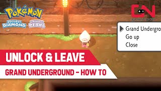 How to UNLOCK and EXIT Grand Underground in Pokémon Brilliant Diamond and Shining Pearl [upl. by Aldarcy349]