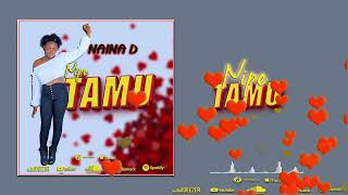 Naina D  Nipe TamuOfficial Audio [upl. by Korenblat]