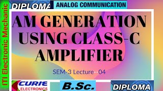 AM GENERATION USING CLASS C AMPLIFIER [upl. by Verena]