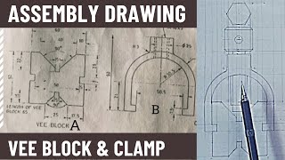 Assembly drawing of a VEE BLOCK AND CLAMP IN ENGINEERING drawing technical drawing [upl. by Coplin]