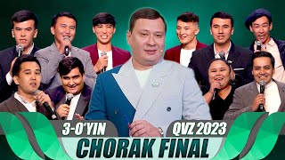 QVZ 2023  OLIY LIGA  CHORAK FINAL  3OYIN [upl. by Carlson832]