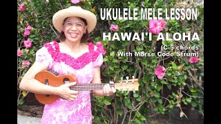 Ukulele Mele Lesson  Hawaii Aloha  C5 chords with Morse Code Strum revised [upl. by Kellyn]