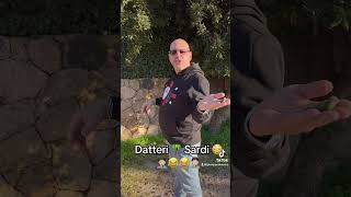 Datteri 🌴 Sardi 😳🤦🏻😂😂😂😂 giuseppedessena ciccio ciccioservice datteri [upl. by Germaun]