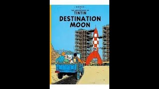 Tintin E04 Destination Moon Audio Story [upl. by Nehepts]