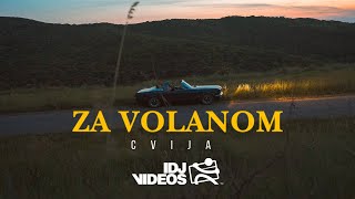 CVIJA  ZA VOLANOM OFFICIAL VIDEO [upl. by Buckie]